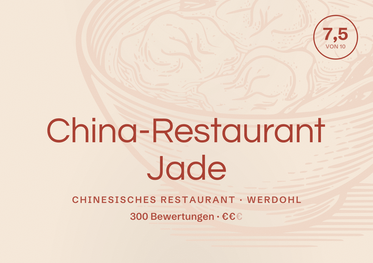 Illustriertes Poster von China-Restaurant Jade, Chinesisches Restaurant in Werdohl: Bewertung 7,5 von 10 aus 300 Bewertungen, Preisniveau €€