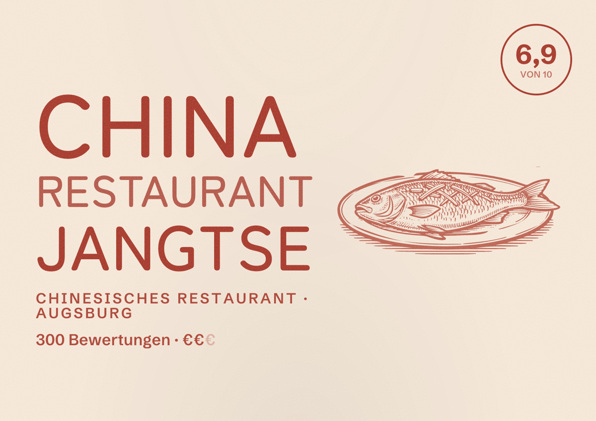 Illustriertes Poster von China Restaurant JANGTSE, Chinesisches Restaurant in Augsburg: Bewertung 6,9 von 10 aus 300 Bewertungen, Preisniveau €€