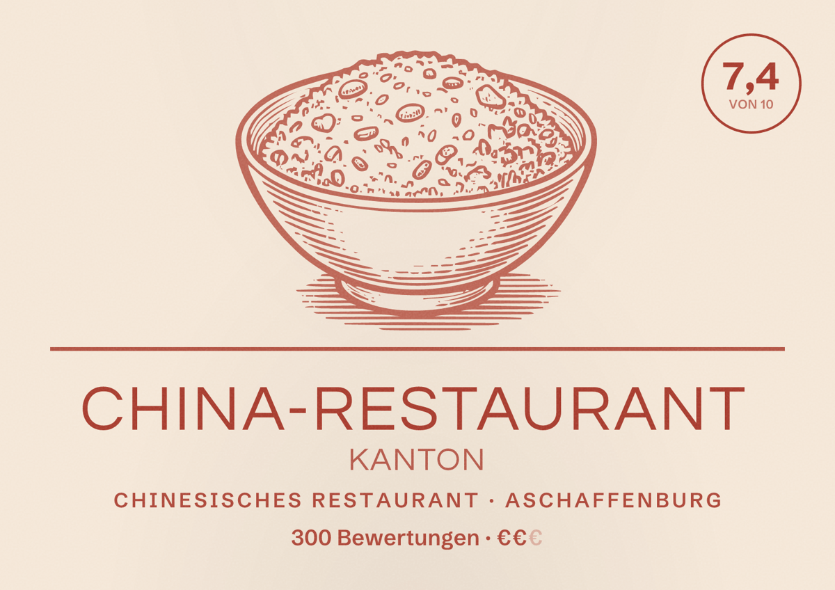 Illustriertes Poster von China-Restaurant Kanton, Chinesisches Restaurant in Aschaffenburg: Bewertung 7,4 von 10 aus 300 Bewertungen, Preisniveau €€