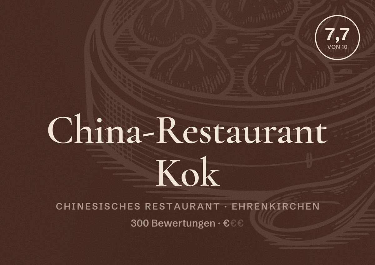 Illustriertes Poster von China-Restaurant Kok, Chinesisches Restaurant in Ehrenkirchen: Bewertung 7,7 von 10 aus 300 Bewertungen, Preisniveau €