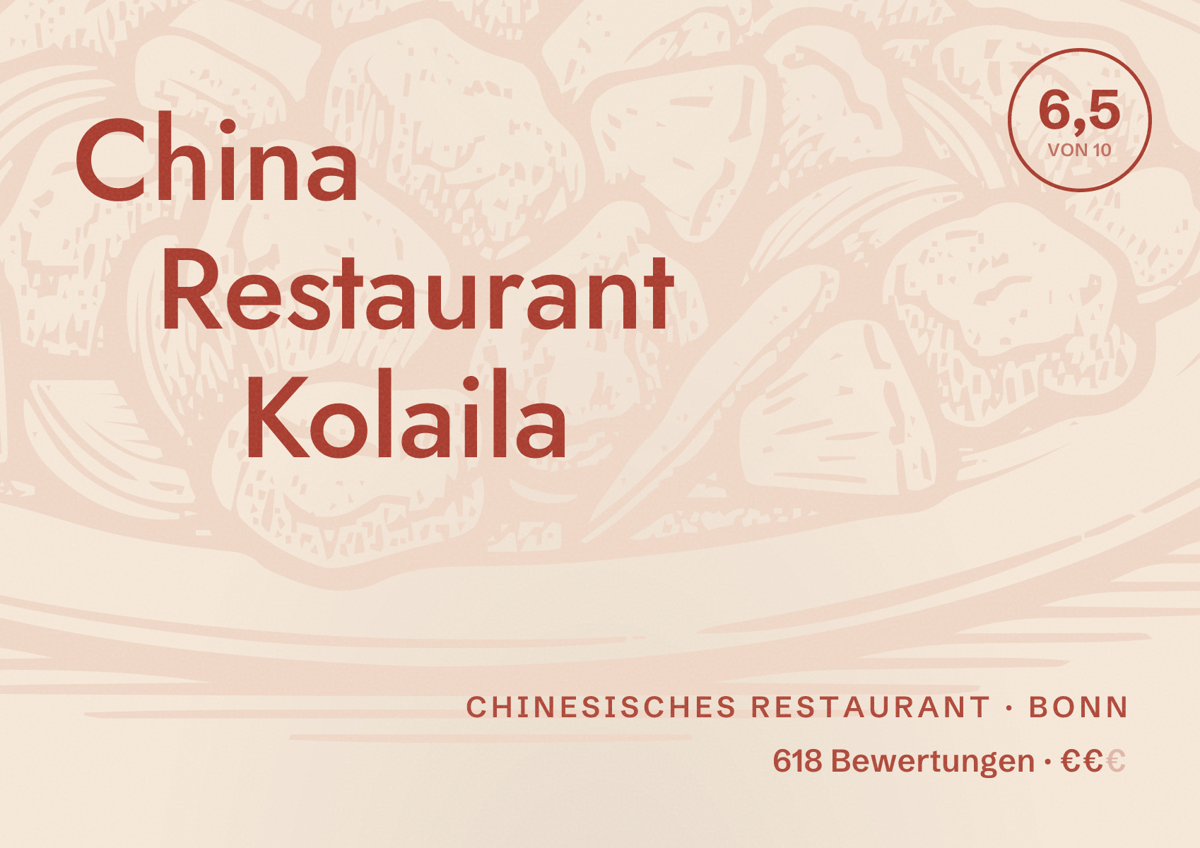 Illustriertes Poster von China Restaurant Kolaila, Chinesisches Restaurant in Bonn: Bewertung 6,5 von 10 aus 618 Bewertungen, Preisniveau €€