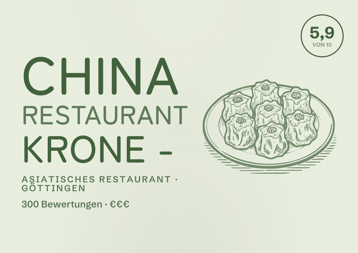 Illustriertes Poster von China Restaurant Krone -, Asiatisches Restaurant in Göttingen: Bewertung 5,9 von 10 aus 300 Bewertungen, Preisniveau €€€