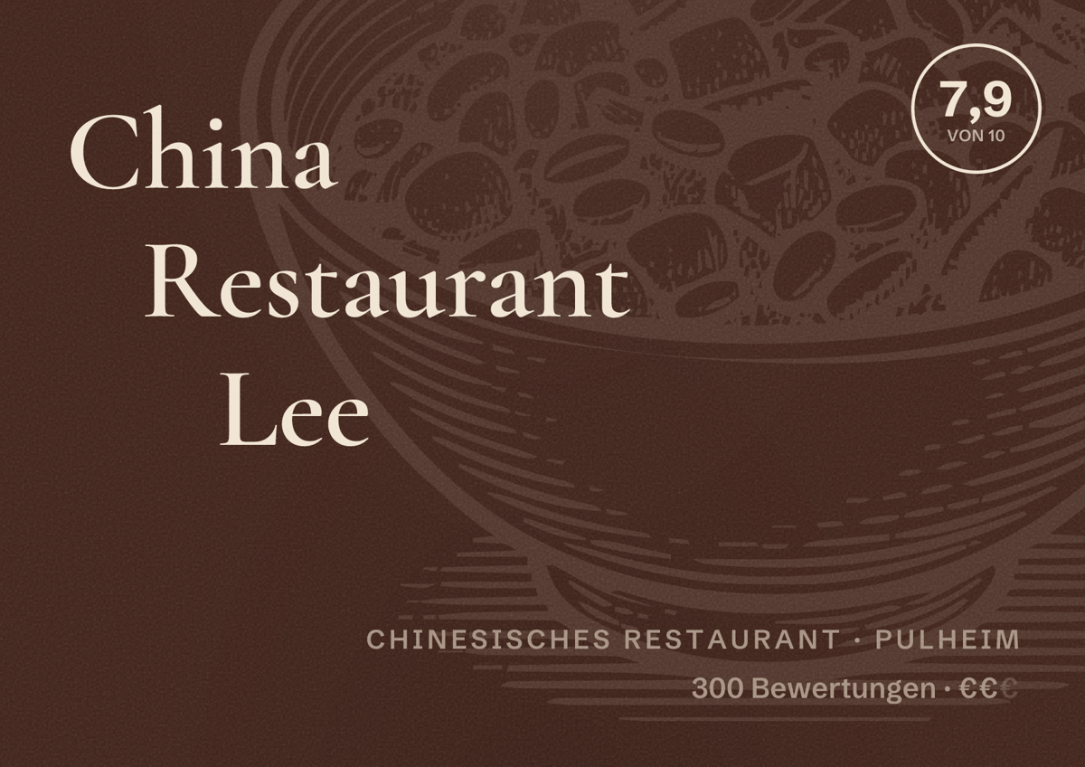 Illustriertes Poster von China Restaurant Lee, Chinesisches Restaurant in Pulheim: Bewertung 7,9 von 10 aus 300 Bewertungen, Preisniveau €€