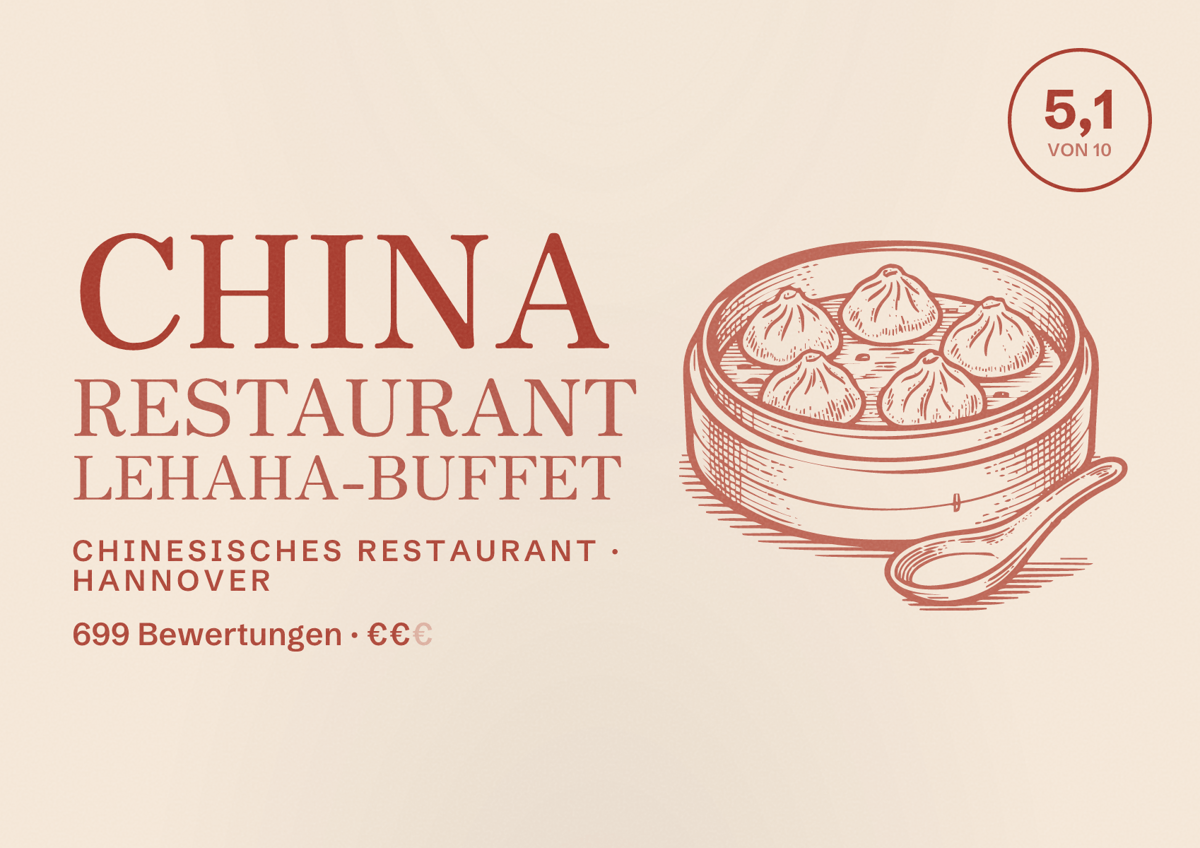 Illustriertes Poster von China Restaurant Lehaha-Buffet, Chinesisches Restaurant in Hannover: Bewertung 5,1 von 10 aus 699 Bewertungen, Preisniveau €€