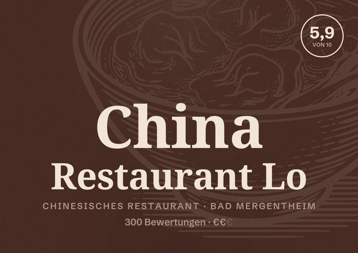 Illustriertes Poster von China Restaurant Lo, Chinesisches Restaurant in Bad Mergentheim: Bewertung 5,9 von 10 aus 300 Bewertungen, Preisniveau €€