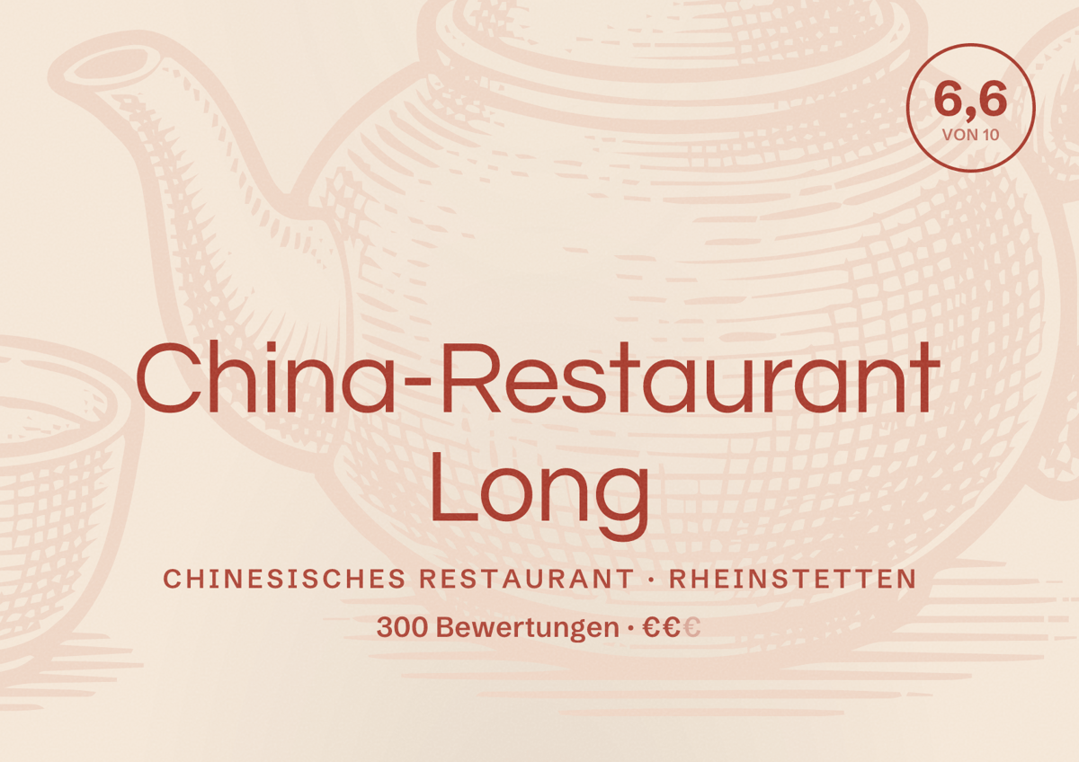Illustriertes Poster von China-Restaurant Long, Chinesisches Restaurant in Rheinstetten: Bewertung 6,6 von 10 aus 300 Bewertungen, Preisniveau €€