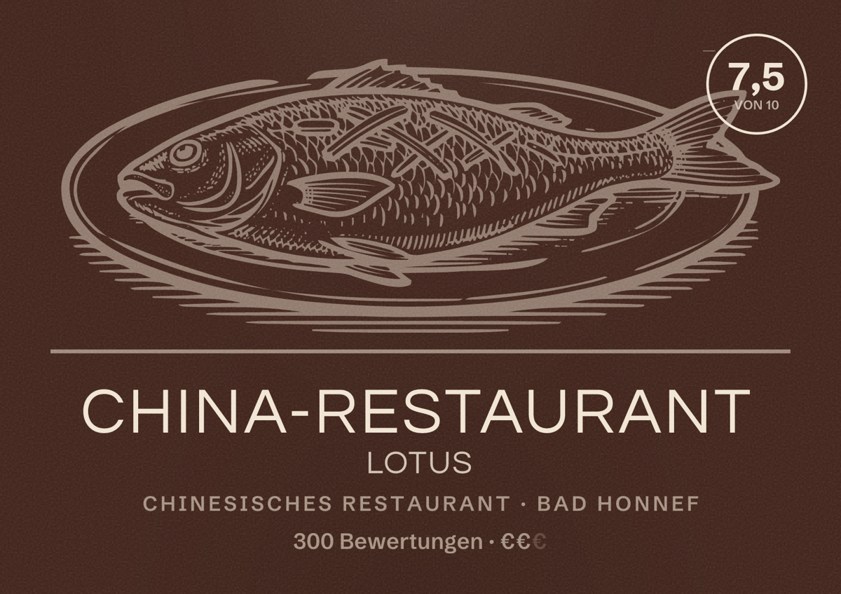 Illustriertes Poster von China-Restaurant Lotus, Chinesisches Restaurant in Bad Honnef: Bewertung 7,5 von 10 aus 300 Bewertungen, Preisniveau €€