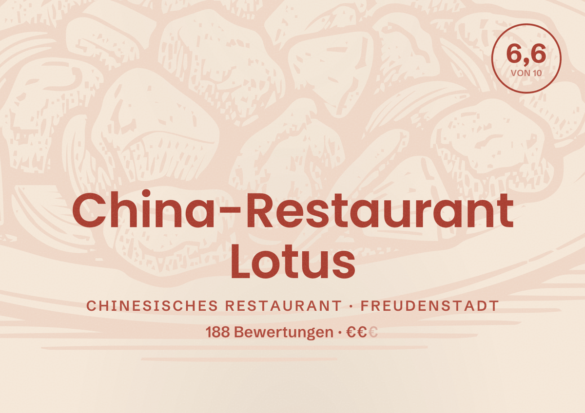 Illustriertes Poster von China-Restaurant Lotus, Chinesisches Restaurant in Freudenstadt: Bewertung 6,6 von 10 aus 188 Bewertungen, Preisniveau €€