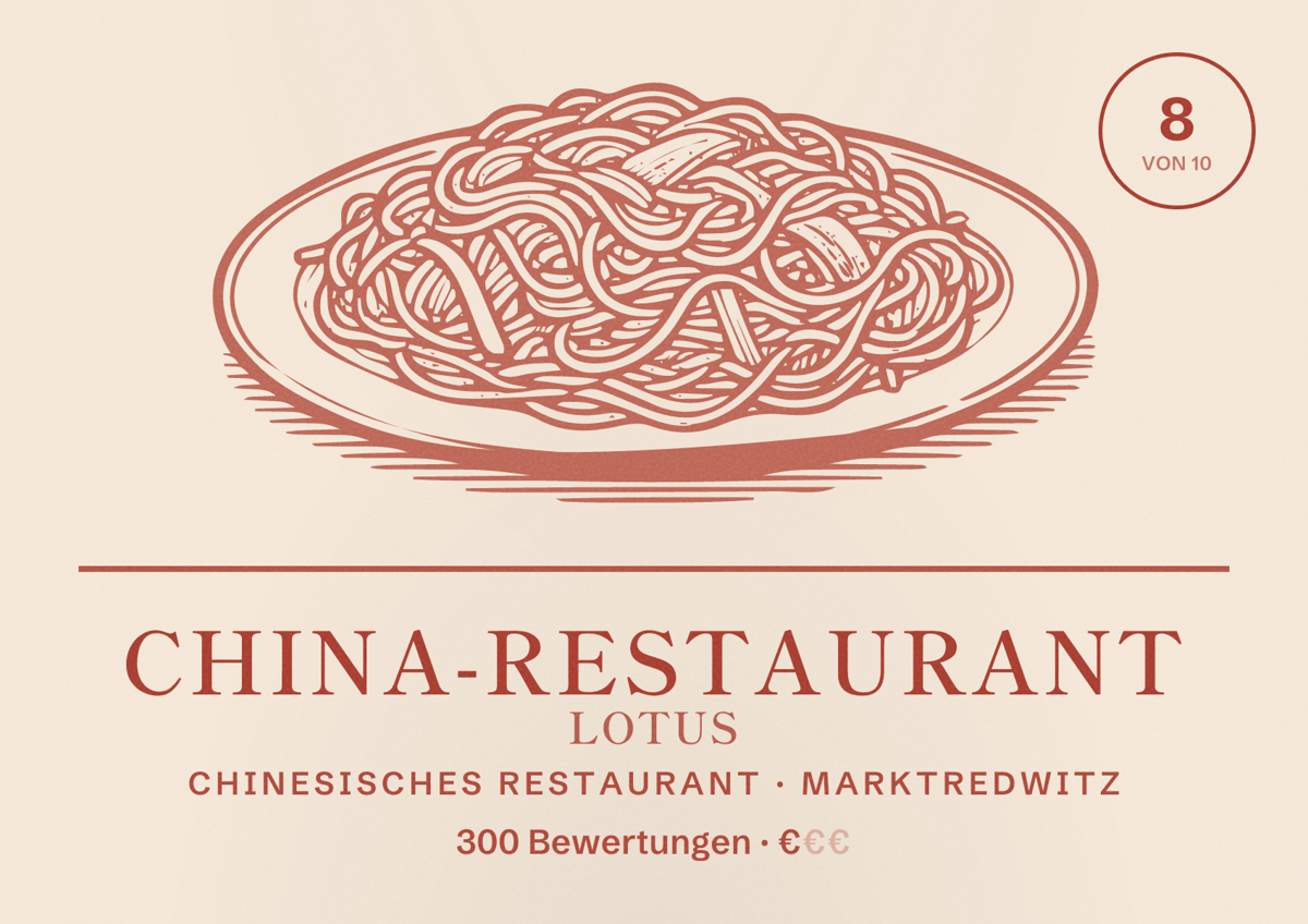 Illustriertes Poster von China-Restaurant Lotus, Chinesisches Restaurant in Marktredwitz: Bewertung 8 von 10 aus 300 Bewertungen, Preisniveau €