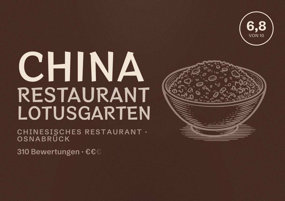 Illustriertes Poster von China Restaurant Lotusgarten, Chinesisches Restaurant in Osnabrück: Bewertung 6,8 von 10 aus 310 Bewertungen, Preisniveau €€