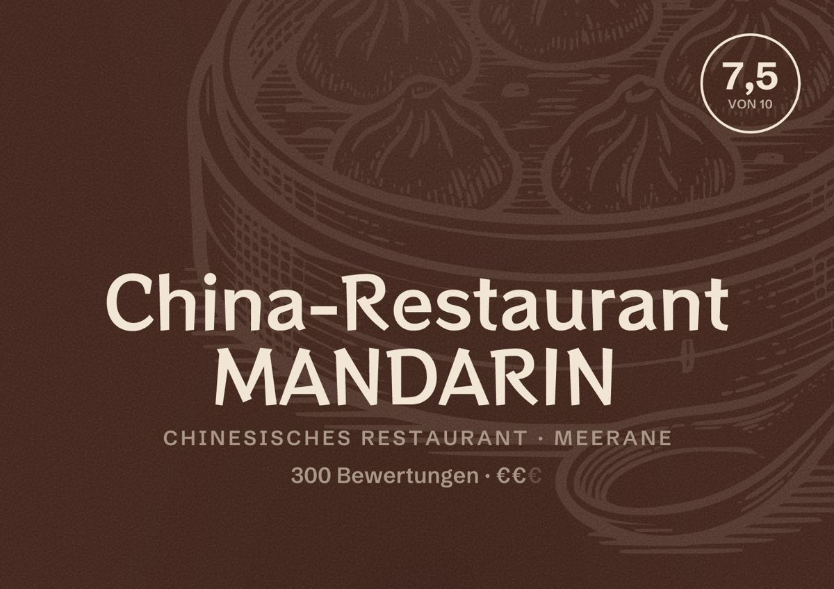 Illustriertes Poster von China-Restaurant MANDARIN, Chinesisches Restaurant in Meerane: Bewertung 7,5 von 10 aus 300 Bewertungen, Preisniveau €€