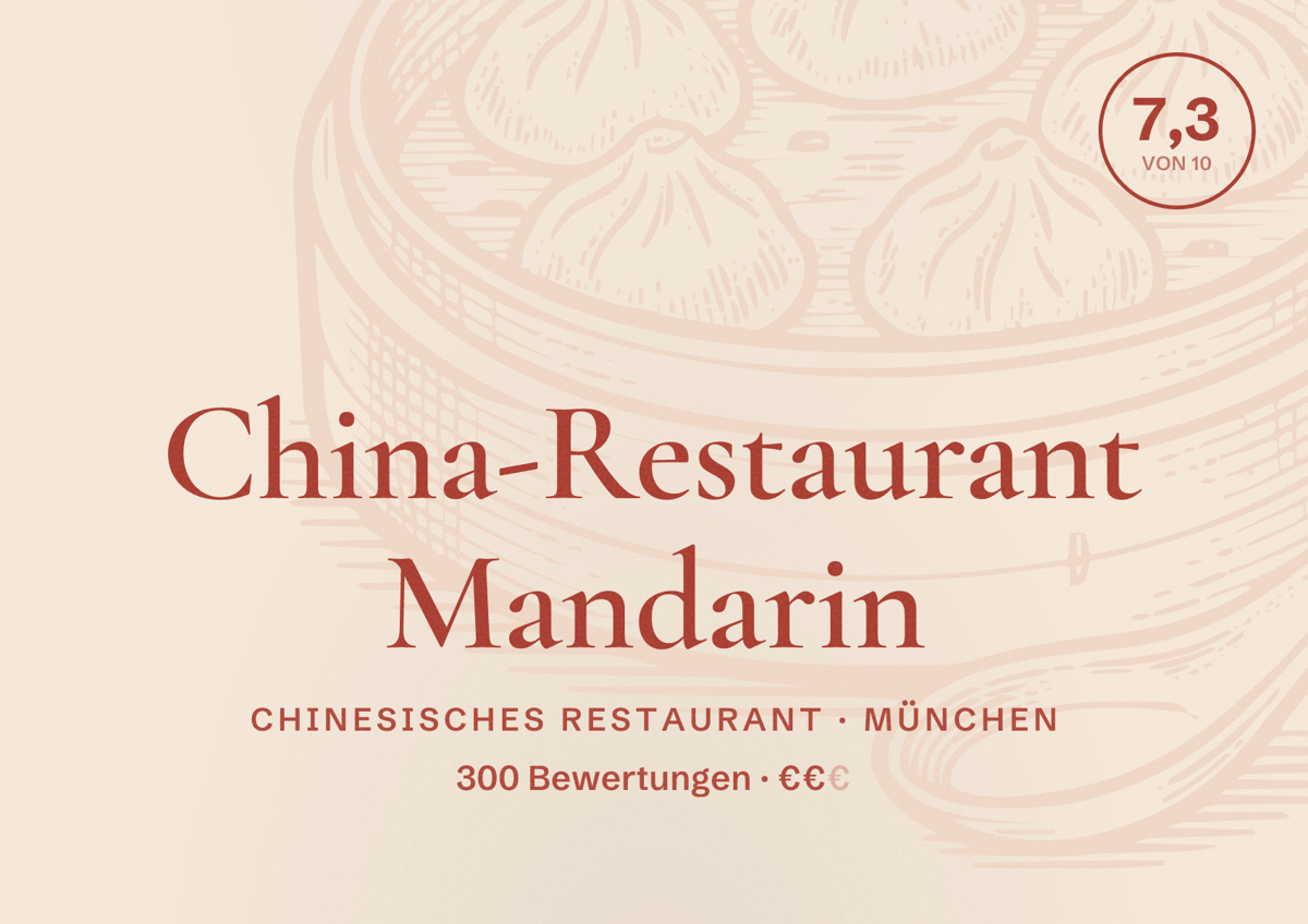 Illustriertes Poster von China-Restaurant Mandarin, Chinesisches Restaurant in München: Bewertung 7,3 von 10 aus 300 Bewertungen, Preisniveau €€