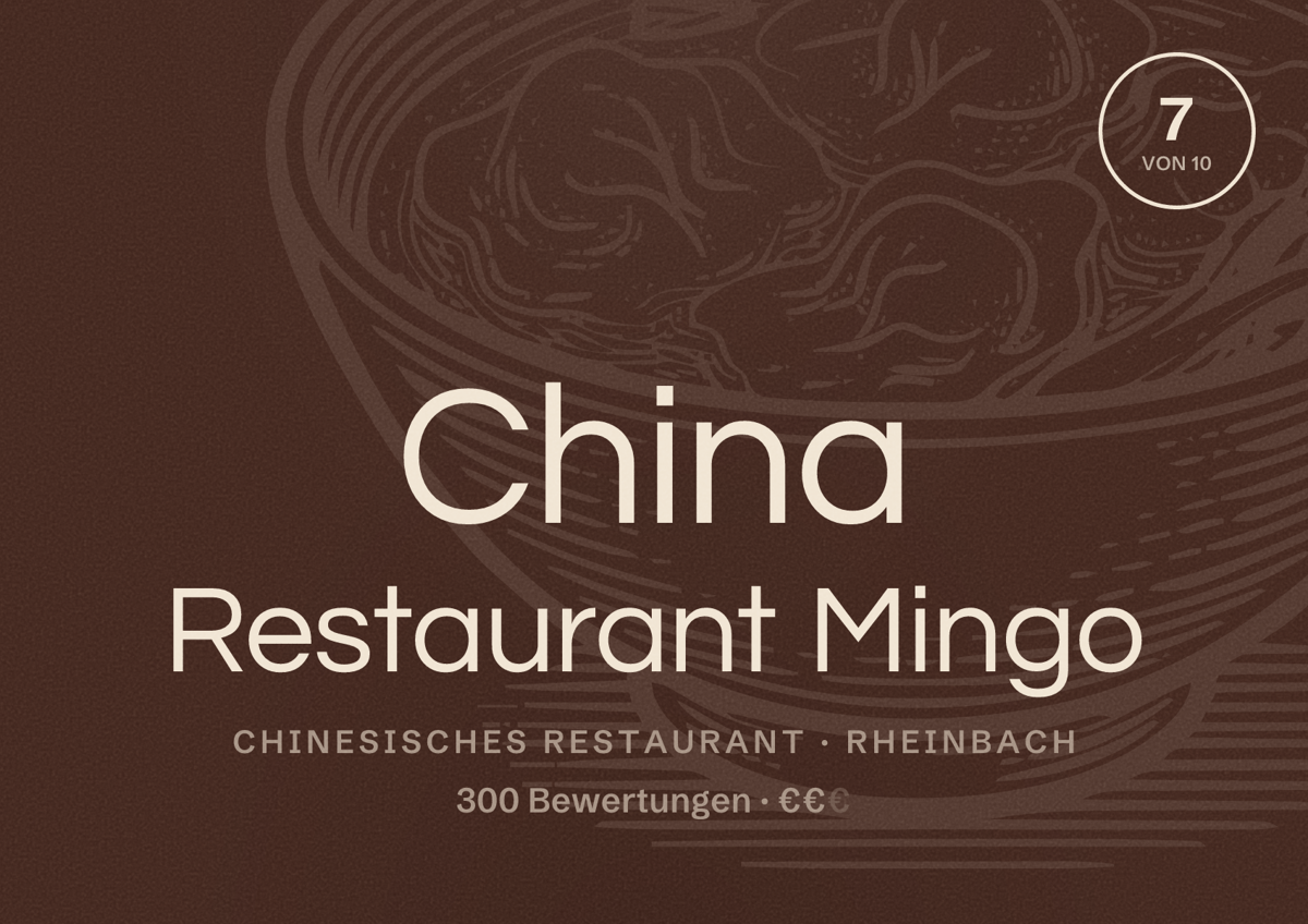 Illustriertes Poster von China Restaurant Mingo, Chinesisches Restaurant in Rheinbach: Bewertung 7 von 10 aus 300 Bewertungen, Preisniveau €€