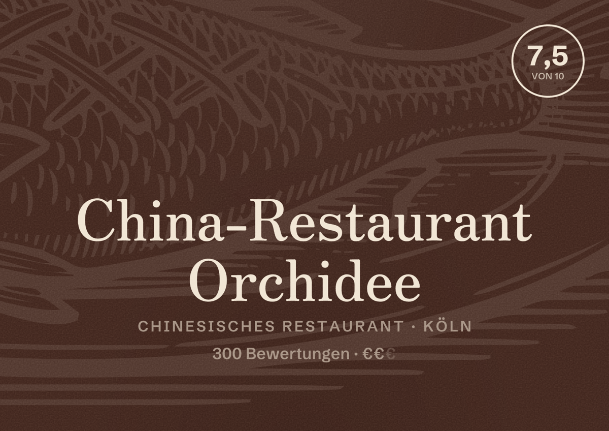 Illustriertes Poster von China-Restaurant Orchidee, Chinesisches Restaurant in Köln: Bewertung 7,5 von 10 aus 300 Bewertungen, Preisniveau €€