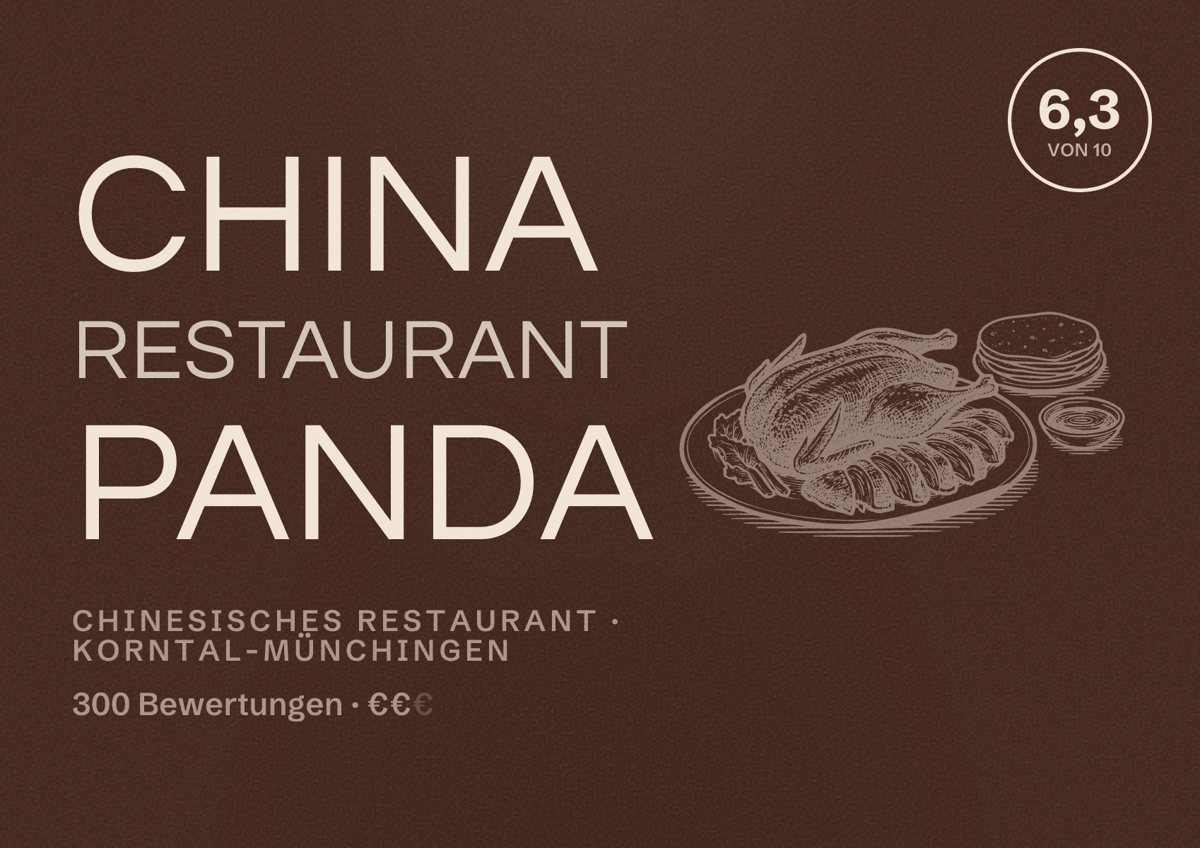 Illustriertes Poster von China Restaurant Panda, Chinesisches Restaurant in Korntal-Münchingen: Bewertung 6,3 von 10 aus 300 Bewertungen, Preisniveau €€