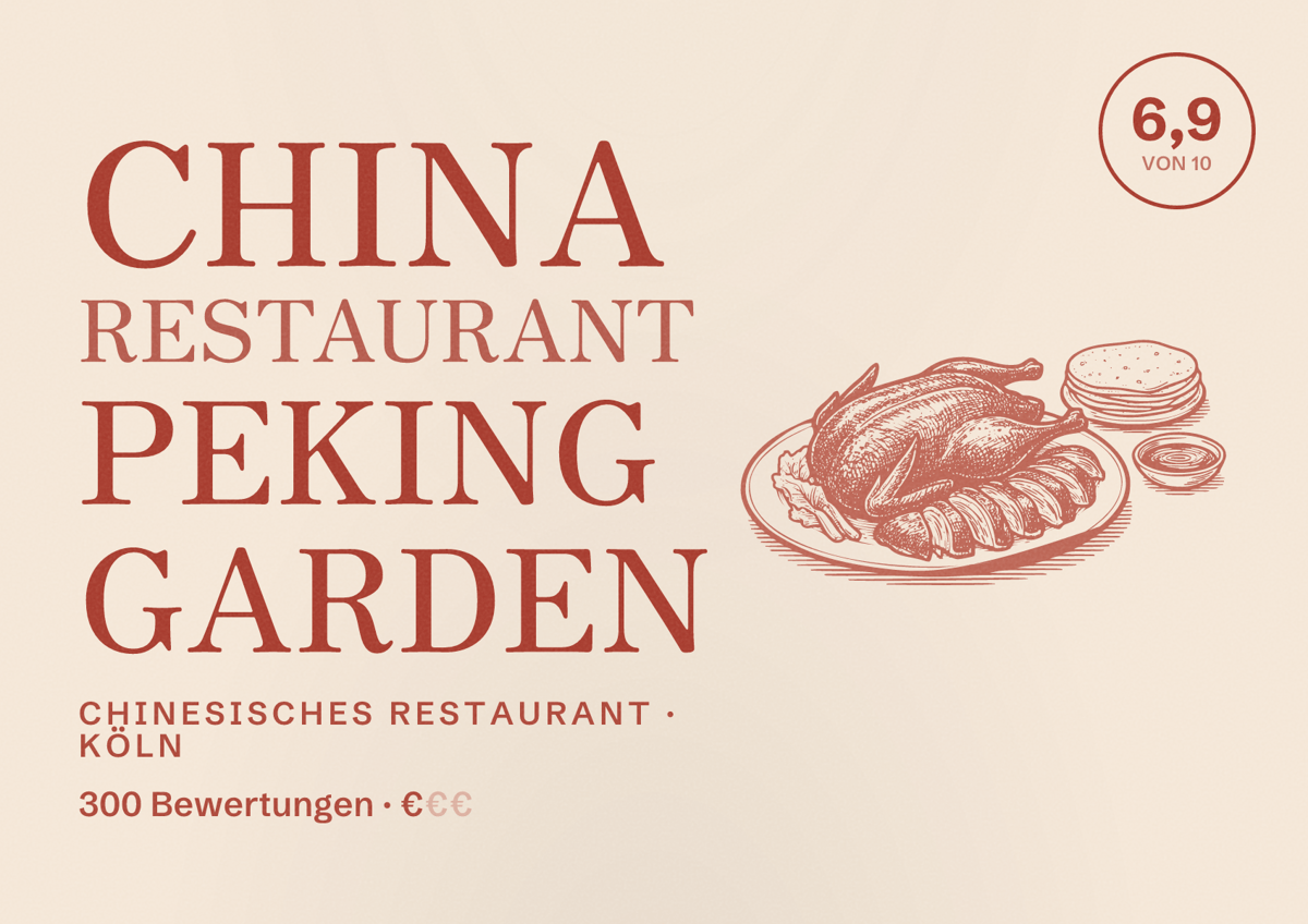 Illustriertes Poster von China Restaurant Peking Garden, Chinesisches Restaurant in Köln: Bewertung 6,9 von 10 aus 300 Bewertungen, Preisniveau €