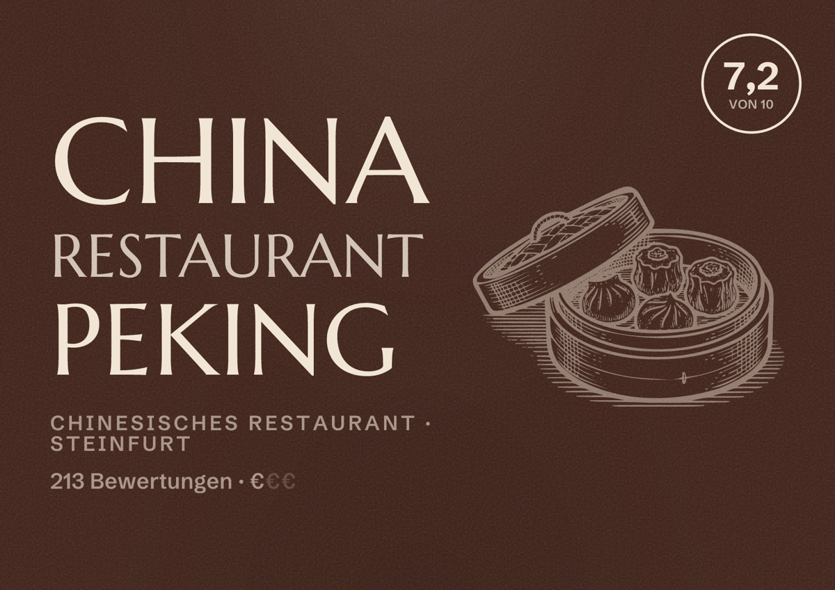Illustriertes Poster von China Restaurant Peking, Chinesisches Restaurant in Steinfurt: Bewertung 7,2 von 10 aus 213 Bewertungen, Preisniveau €