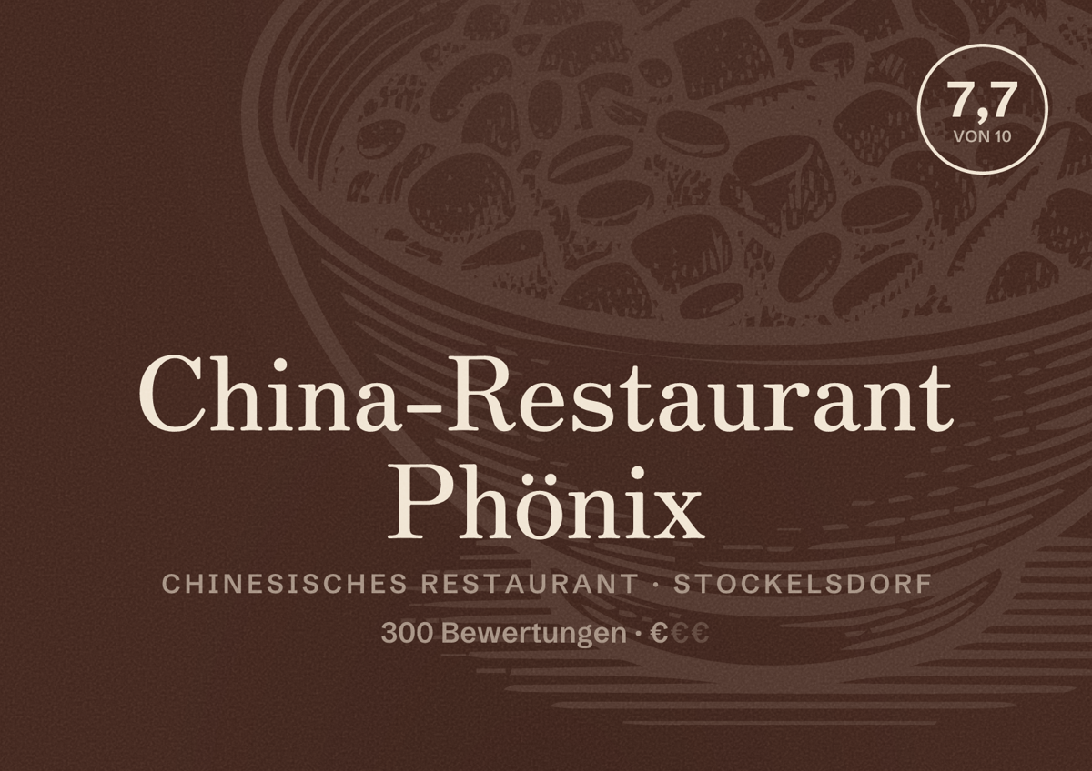 Illustriertes Poster von China-Restaurant Phönix, Chinesisches Restaurant in Stockelsdorf: Bewertung 7,7 von 10 aus 300 Bewertungen, Preisniveau €