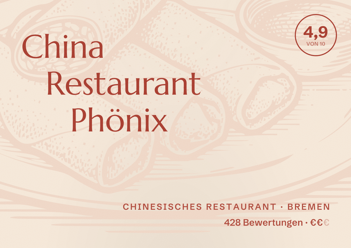 Illustriertes Poster von China Restaurant Phönix, Chinesisches Restaurant in Bremen: Bewertung 4,9 von 10 aus 428 Bewertungen, Preisniveau €€