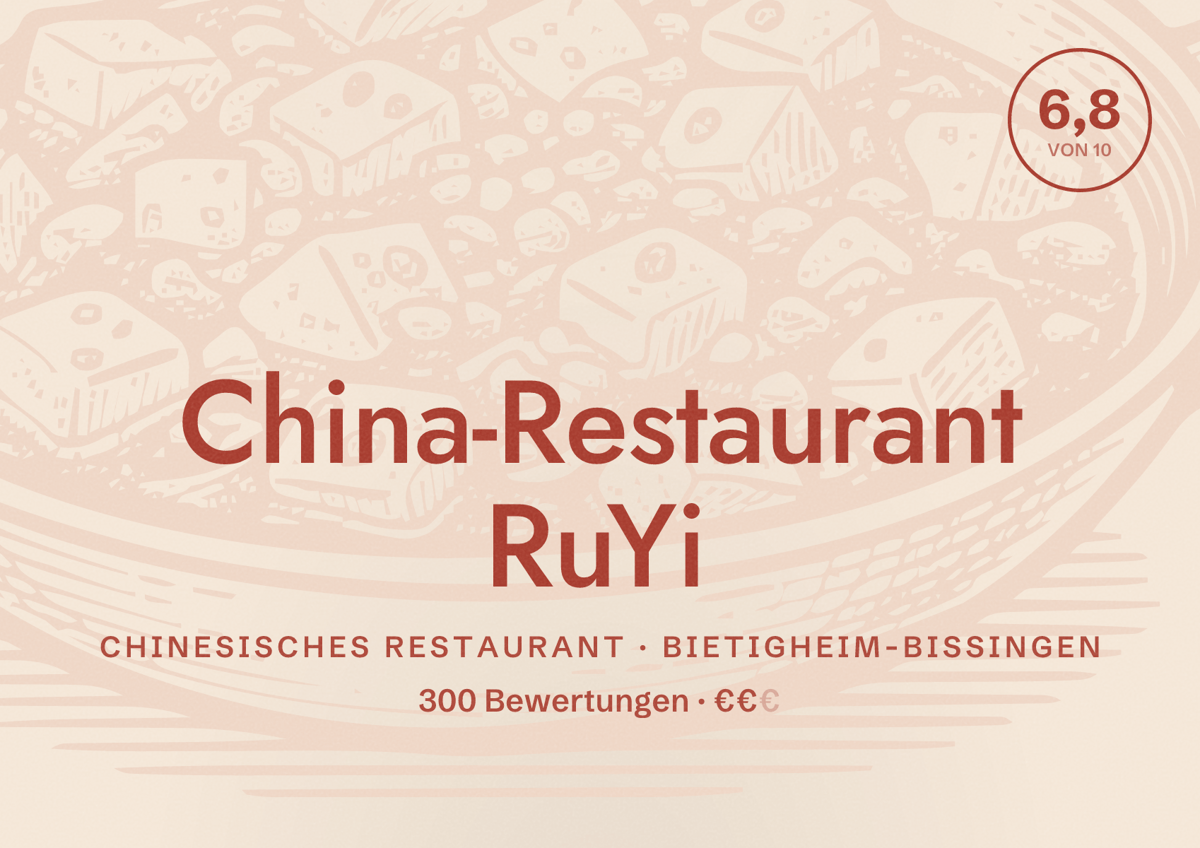 Illustriertes Poster von China-Restaurant RuYi, Chinesisches Restaurant in Bietigheim-Bissingen: Bewertung 6,8 von 10 aus 300 Bewertungen, Preisniveau €€