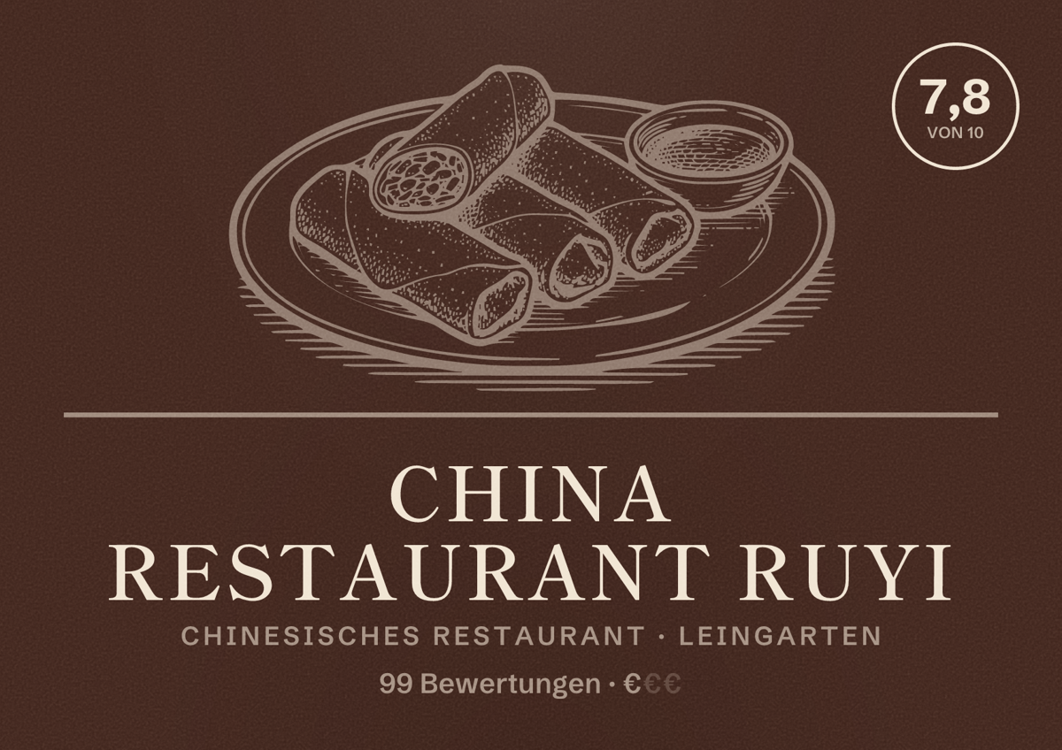 Illustriertes Poster von China Restaurant Ruyi, Chinesisches Restaurant in Leingarten: Bewertung 7,8 von 10 aus 99 Bewertungen, Preisniveau €
