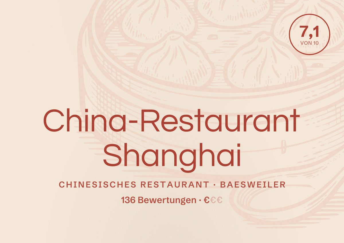 Illustriertes Poster von China-Restaurant Shanghai, Chinesisches Restaurant in Baesweiler: Bewertung 7,1 von 10 aus 136 Bewertungen, Preisniveau €