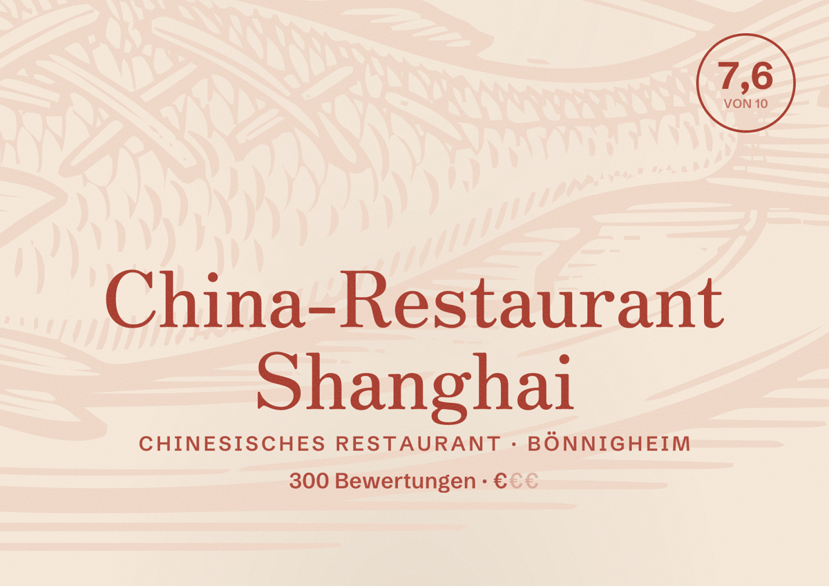 Illustriertes Poster von China-Restaurant Shanghai, Chinesisches Restaurant in Bönnigheim: Bewertung 7,6 von 10 aus 300 Bewertungen, Preisniveau €
