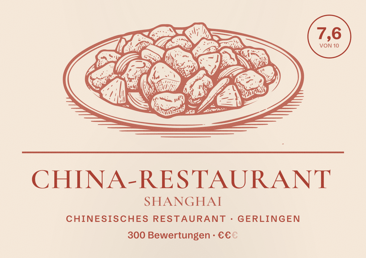 Illustriertes Poster von China-Restaurant Shanghai, Chinesisches Restaurant in Gerlingen: Bewertung 7,6 von 10 aus 300 Bewertungen, Preisniveau €€