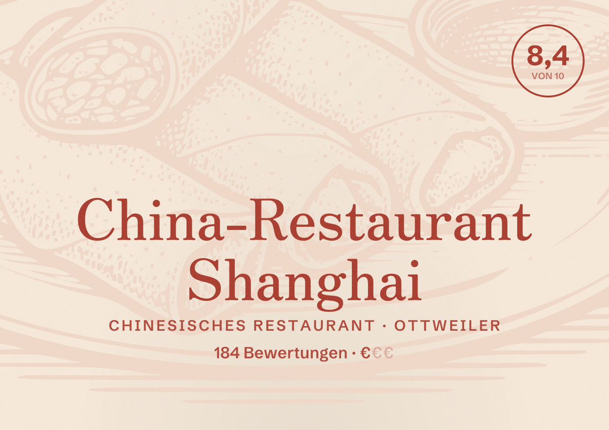 Illustriertes Poster von China-Restaurant Shanghai, Chinesisches Restaurant in Ottweiler: Bewertung 8,4 von 10 aus 184 Bewertungen, Preisniveau €