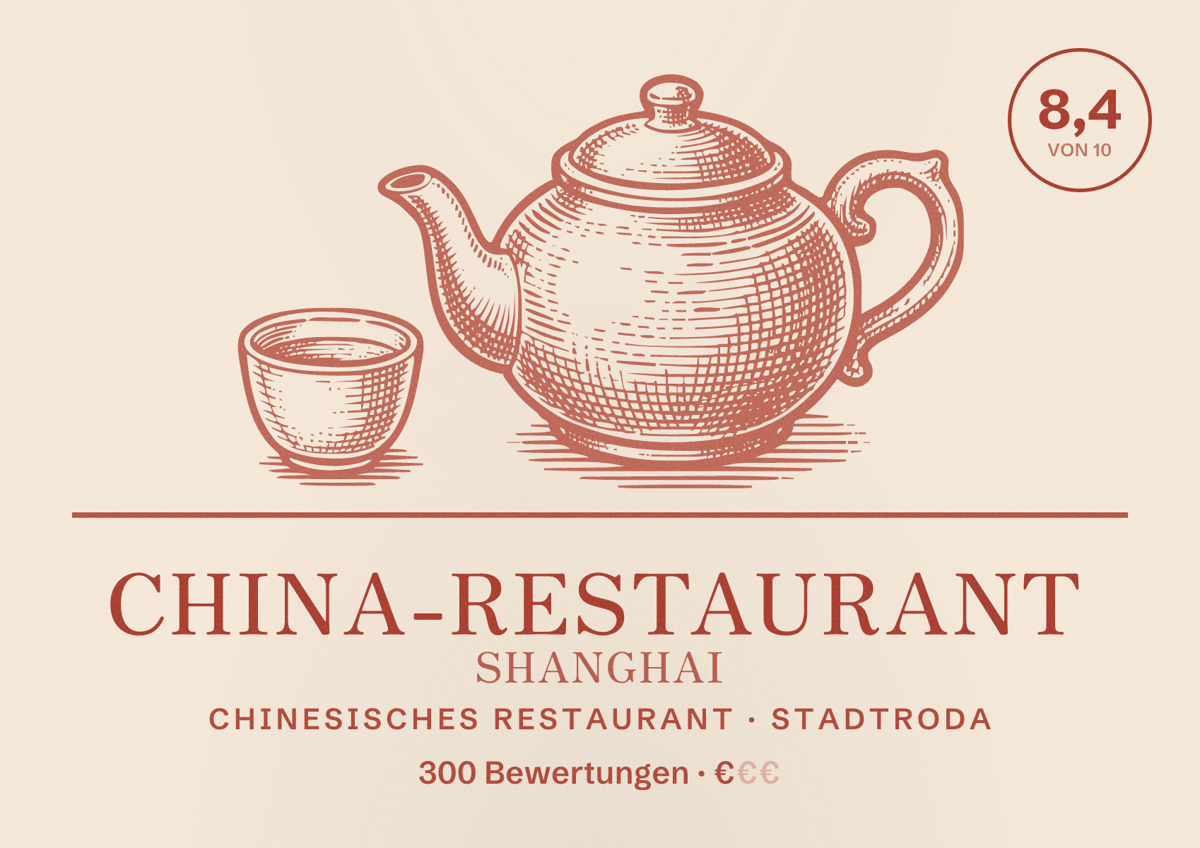 Illustriertes Poster von China-Restaurant Shanghai, Chinesisches Restaurant in Stadtroda: Bewertung 8,4 von 10 aus 300 Bewertungen, Preisniveau €