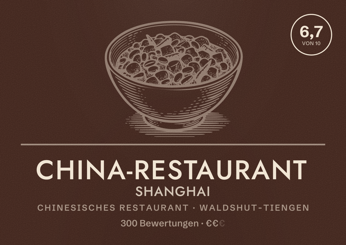 Illustriertes Poster von China-Restaurant Shanghai, Chinesisches Restaurant in Waldshut-Tiengen: Bewertung 6,7 von 10 aus 300 Bewertungen, Preisniveau €€