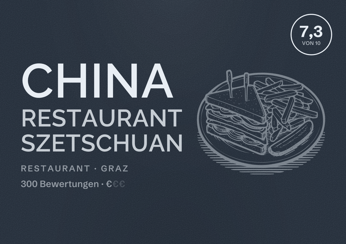 Illustriertes Poster von China Restaurant Szetschuan, Restaurant in Graz: Bewertung 7,3 von 10 aus 300 Bewertungen, Preisniveau €