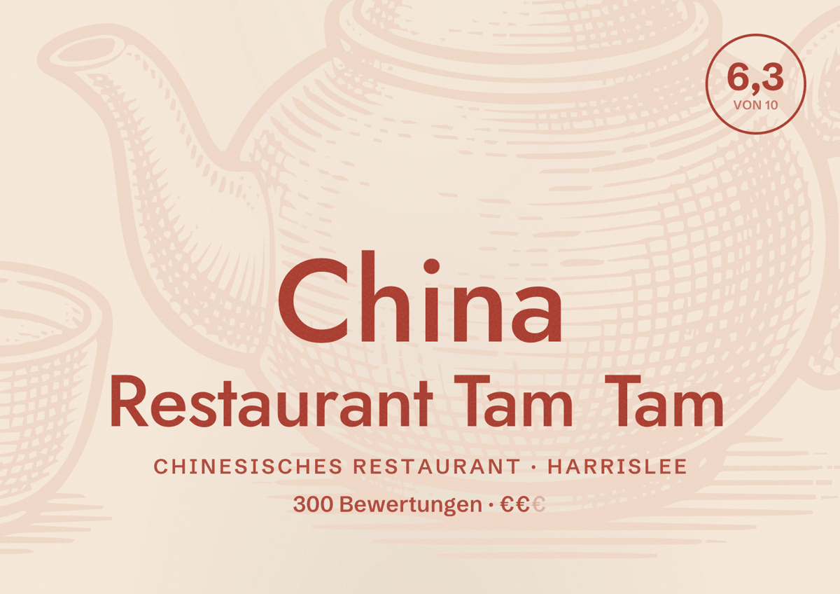 Illustriertes Poster von China Restaurant Tam Tam, Chinesisches Restaurant in Harrislee: Bewertung 6,3 von 10 aus 300 Bewertungen, Preisniveau €€