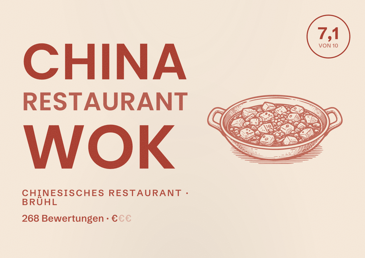 Illustriertes Poster von China Restaurant WOK, Chinesisches Restaurant in Brühl: Bewertung 7,1 von 10 aus 268 Bewertungen, Preisniveau €