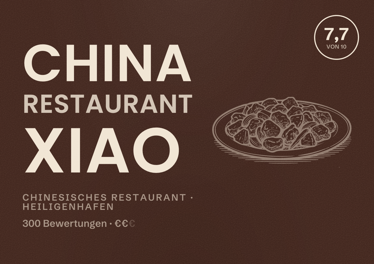 Illustriertes Poster von China Restaurant Xiao, Chinesisches Restaurant in Heiligenhafen: Bewertung 7,7 von 10 aus 300 Bewertungen, Preisniveau €€
