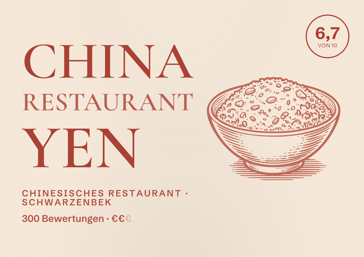Illustriertes Poster von China Restaurant YEN, Chinesisches Restaurant in Schwarzenbek: Bewertung 6,7 von 10 aus 300 Bewertungen, Preisniveau €€