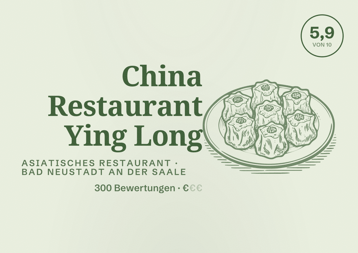 Illustriertes Poster von China Restaurant Ying Long, Asiatisches Restaurant in Bad Neustadt an der Saale: Bewertung 5,9 von 10 aus 300 Bewertungen, Preisniveau €