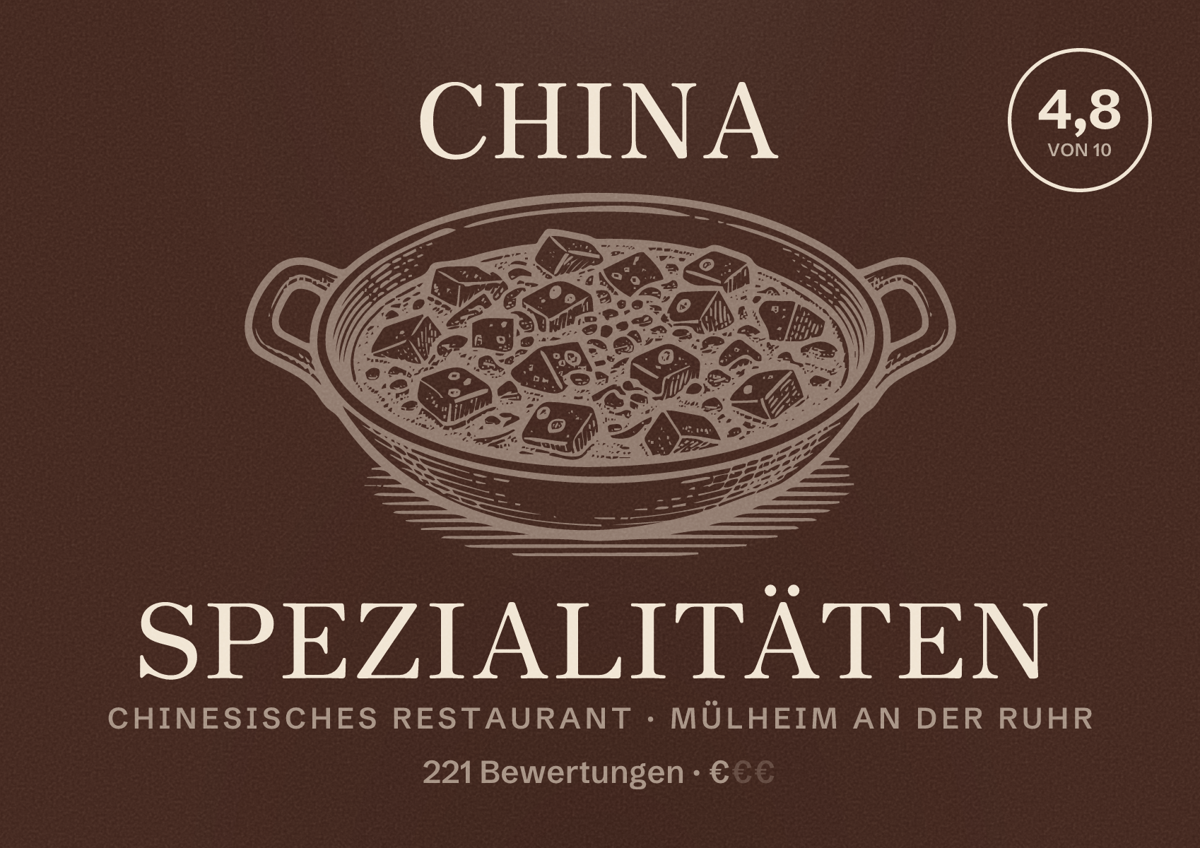 Illustriertes Poster von China Spezialitäten, Chinesisches Restaurant in Mülheim an der Ruhr: Bewertung 4,8 von 10 aus 221 Bewertungen, Preisniveau €