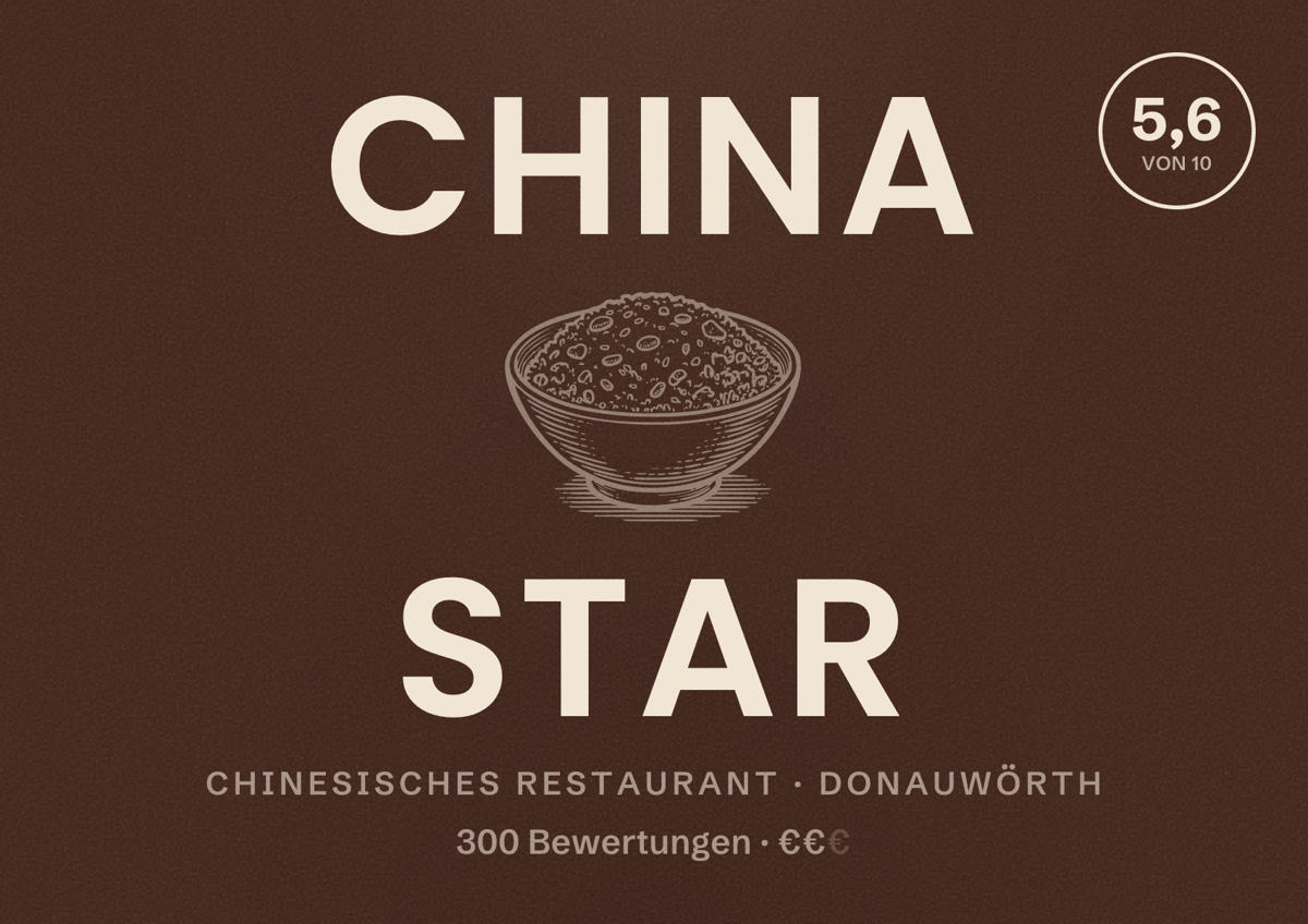 Illustriertes Poster von China Star, Chinesisches Restaurant in Donauwörth: Bewertung 5,6 von 10 aus 300 Bewertungen, Preisniveau €€