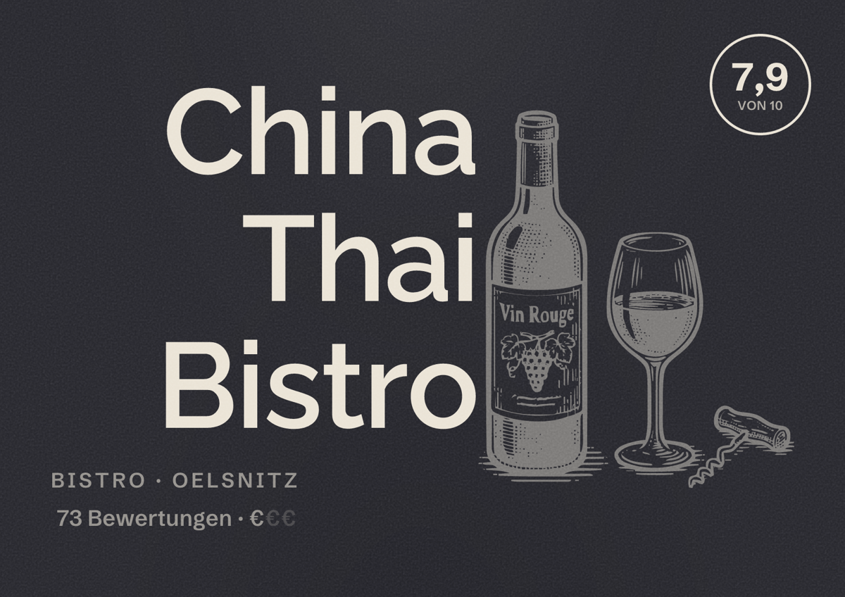 Illustriertes Poster von China Thai Bistro, Bistro in Oelsnitz: Bewertung 7,9 von 10 aus 73 Bewertungen, Preisniveau €