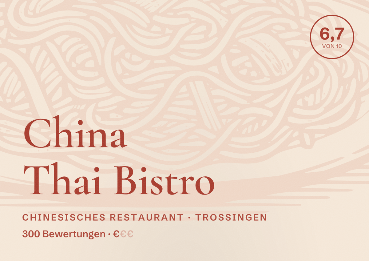Illustriertes Poster von China Thai Bistro, Chinesisches Restaurant in Trossingen: Bewertung 6,7 von 10 aus 300 Bewertungen, Preisniveau €