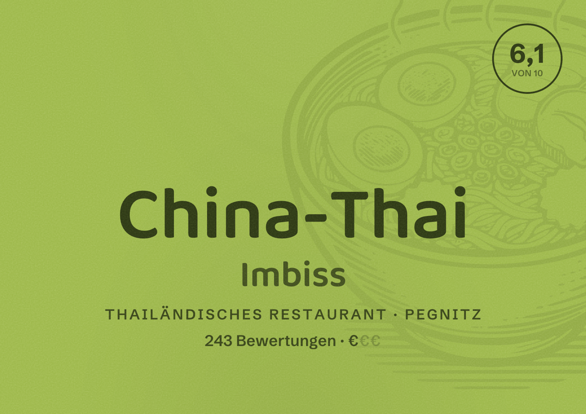 Illustriertes Poster von China-Thai Imbiss, Thailändisches Restaurant in Pegnitz: Bewertung 6,1 von 10 aus 243 Bewertungen, Preisniveau €