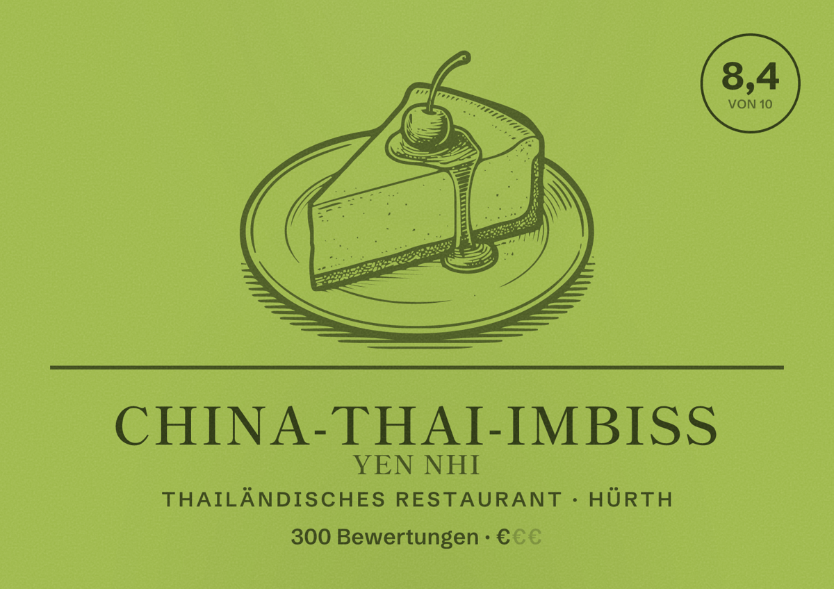 Illustriertes Poster von China-Thai-Imbiss Yen Nhi, Thailändisches Restaurant in Hürth: Bewertung 8,4 von 10 aus 300 Bewertungen, Preisniveau €