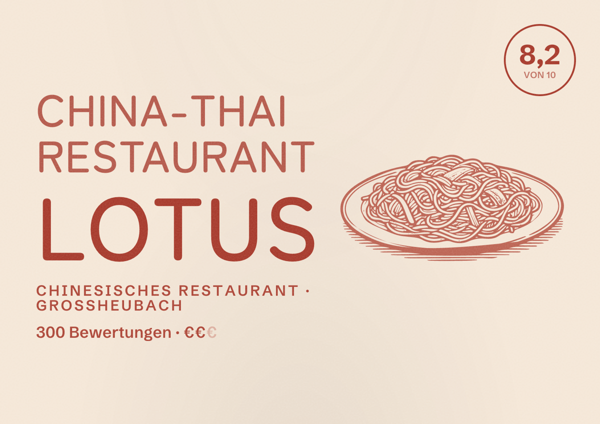 Illustriertes Poster von China-Thai Restaurant Lotus, Chinesisches Restaurant in Großheubach: Bewertung 8,2 von 10 aus 300 Bewertungen, Preisniveau €€