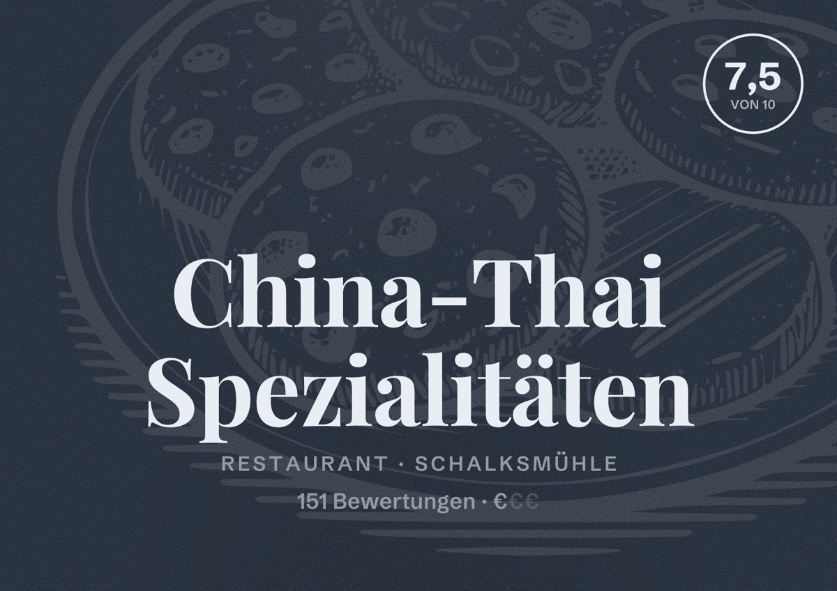 Illustriertes Poster von China-Thai Spezialitäten, Restaurant in Schalksmühle: Bewertung 7,5 von 10 aus 151 Bewertungen, Preisniveau €