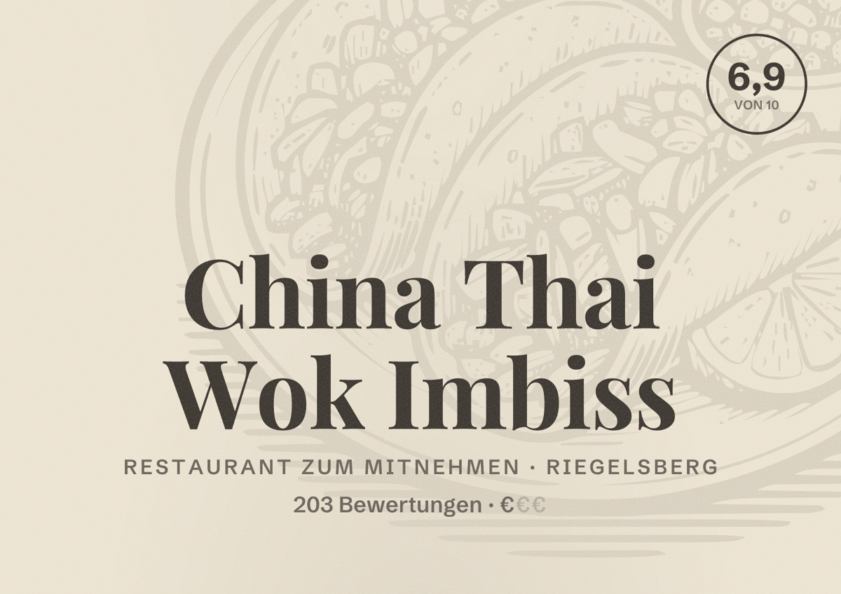 Illustriertes Poster von China Thai Wok Imbiss, Restaurant zum Mitnehmen in Riegelsberg: Bewertung 6,9 von 10 aus 203 Bewertungen, Preisniveau €