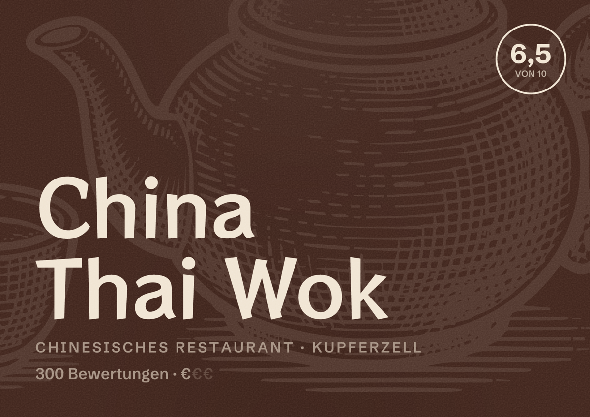 Illustriertes Poster von China Thai Wok, Chinesisches Restaurant in Kupferzell: Bewertung 6,5 von 10 aus 300 Bewertungen, Preisniveau €