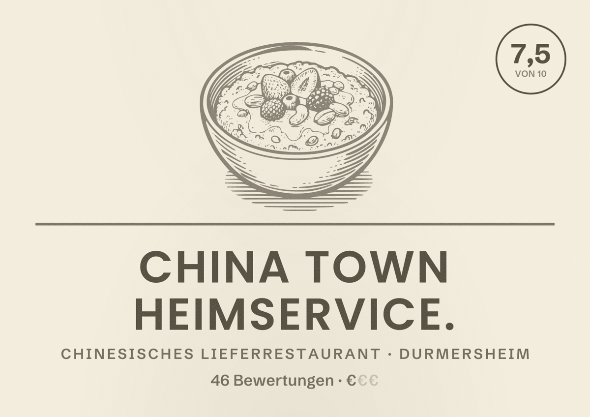 Illustriertes Poster von China Town Heimservice., Chinesisches Lieferrestaurant in Durmersheim: Bewertung 7,5 von 10 aus 46 Bewertungen, Preisniveau €