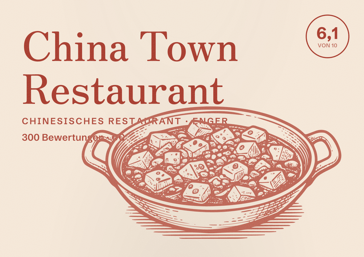 Illustriertes Poster von China Town Restaurant, Chinesisches Restaurant in Enger: Bewertung 6,1 von 10 aus 300 Bewertungen, Preisniveau €€