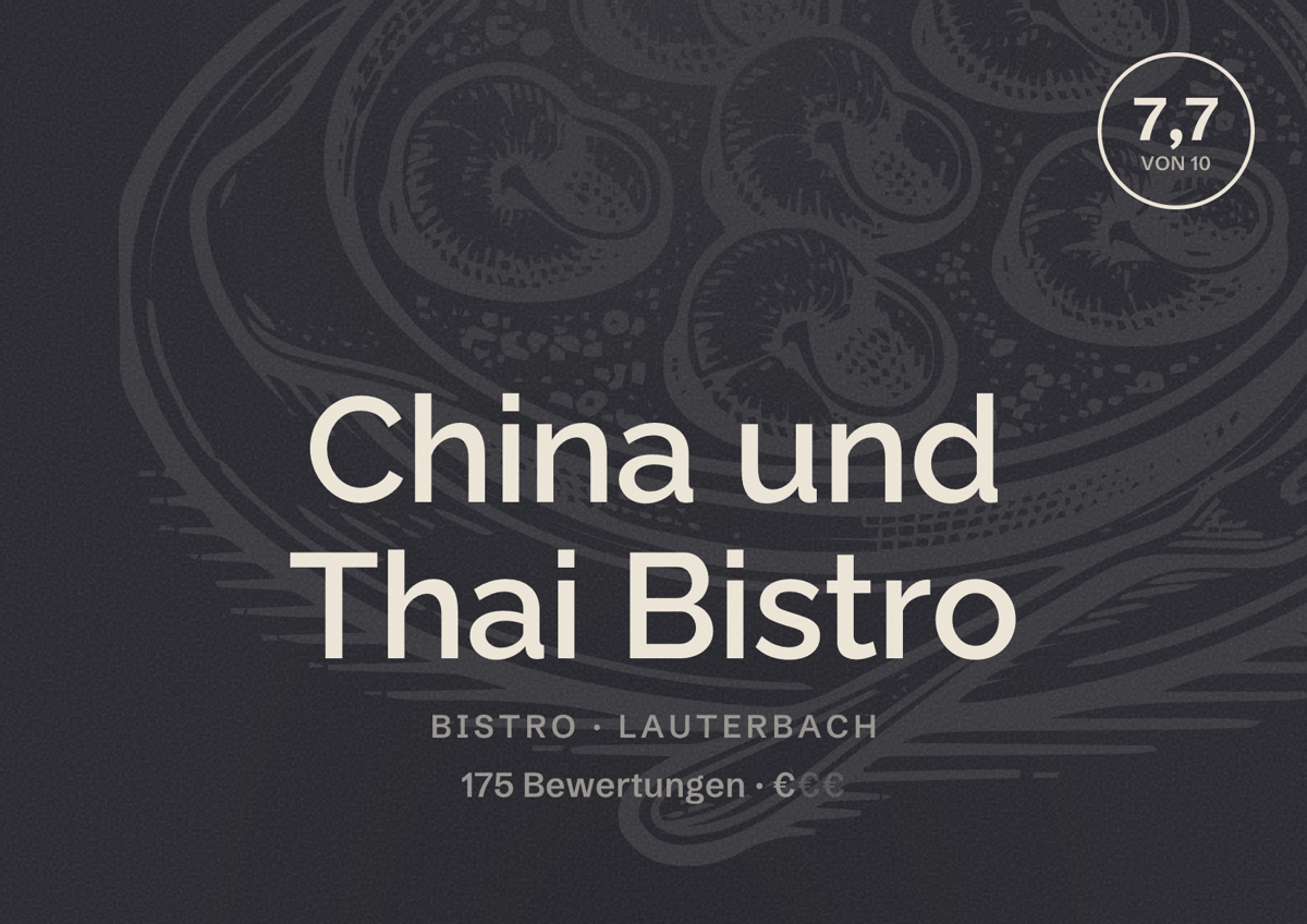 Illustriertes Poster von China und Thai Bistro, Bistro in Lauterbach: Bewertung 7,7 von 10 aus 175 Bewertungen, Preisniveau €